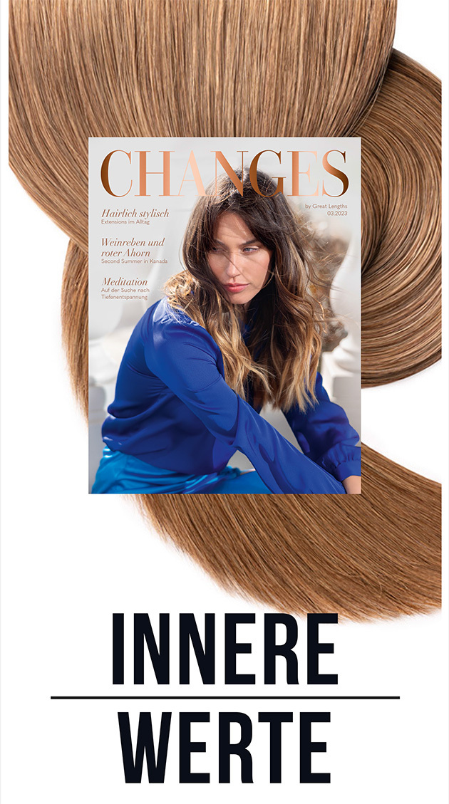 Changes Ausgabe 03/23 ❤️ Herbst, Haar und Natur (© Great Lengths)