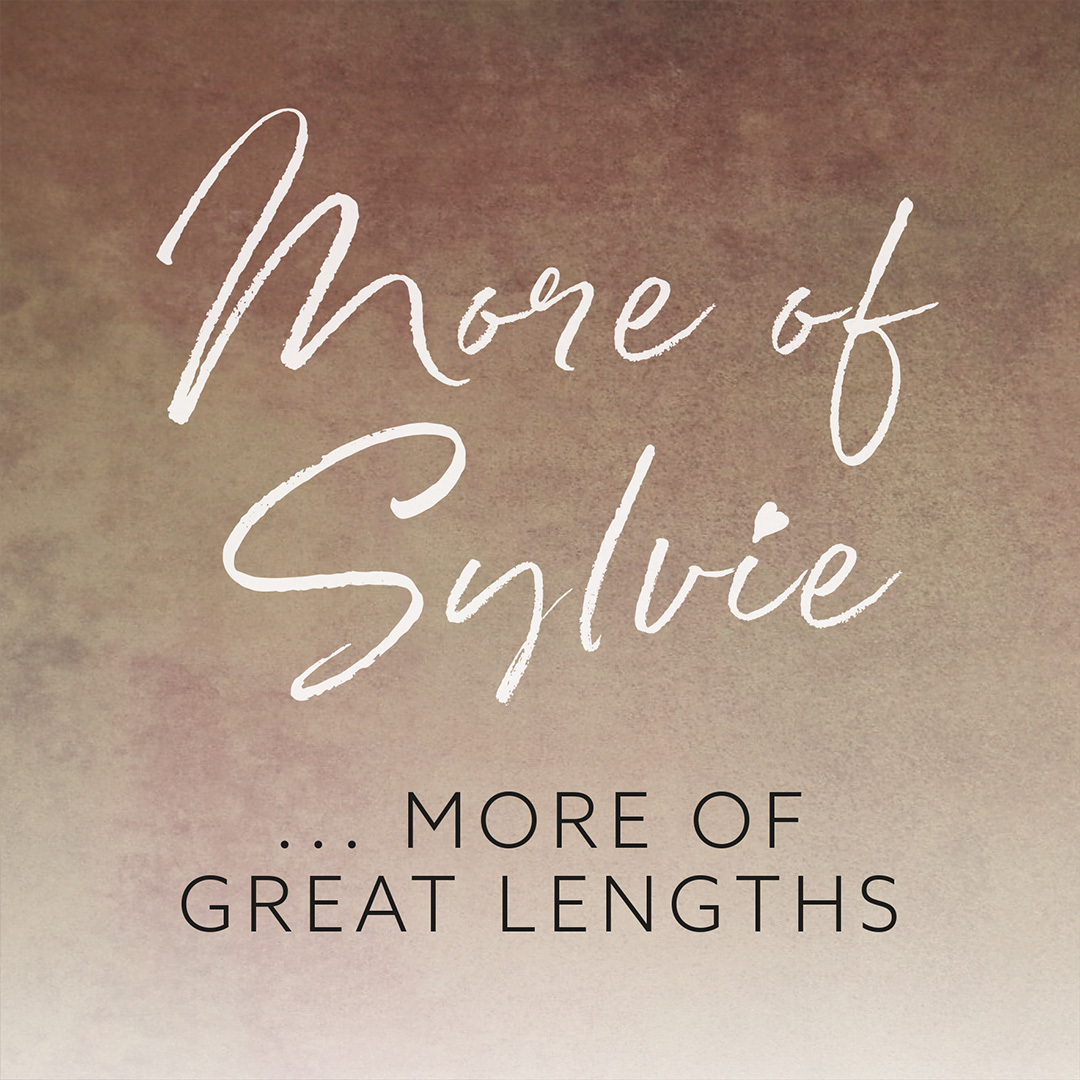 More of Sylvie ...  ... MORE OF GREAT LENGTHS (© Great Lengths)