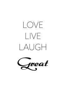 THE G POSTER "LOVE LIVE LAUGH GREAT"